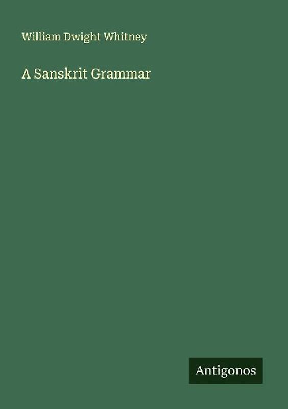 A Sanskrit Grammar