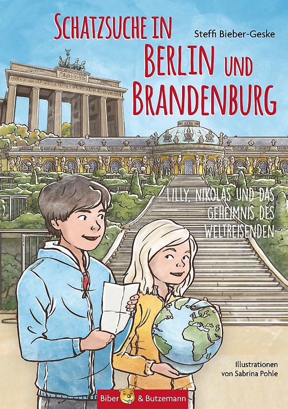 Schatzsuche in Berlin und Brandenburg - Lilly, Nikolas und das Geheimnis des Weltreisenden