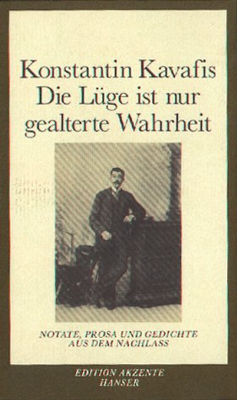 Die Lüge ist nur gealterte Wahrheit