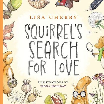 Squirrel's Search for Love