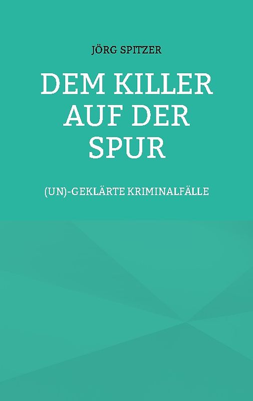 Dem Killer auf der Spur