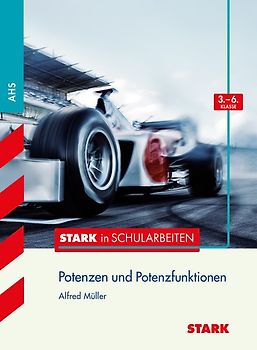 STARK Stark in Mathematik - Potenzen u. Potenzfunktionen 3.-6. Klasse - Österreich