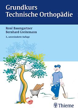 Grundkurs Technische Orthopädie