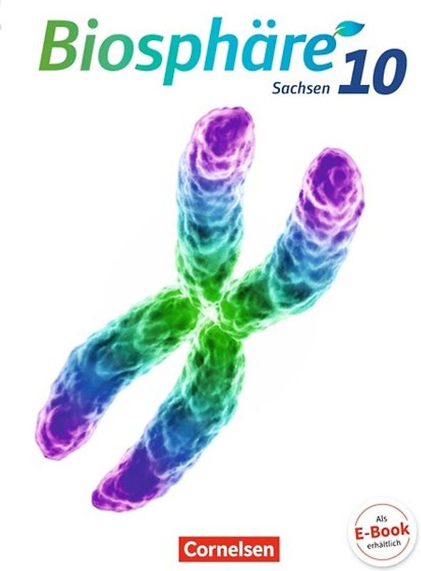 Biosphäre Sekundarstufe I - Gymnasium Sachsen - 10. Schuljahr