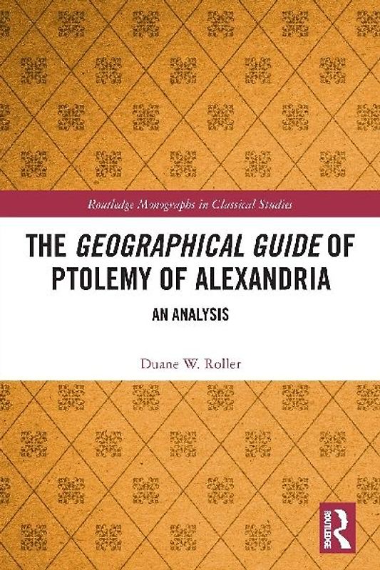 The Geographical Guide of Ptolemy of Alexandria