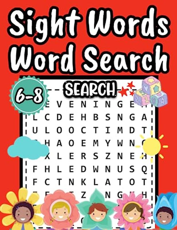 Sight Words Word Search Book For Kids Ages 6-8: Fun and Engaging Sight Words Word Search Book for Kids, Kids educational activities, Reading skills development, Fun educational games