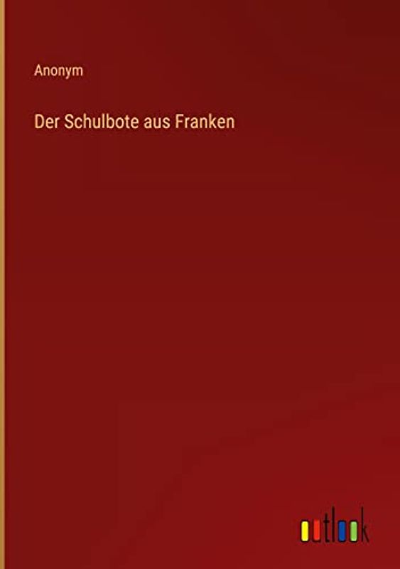 Der Schulbote aus Franken