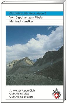Clubführer Bündner Alpen 6