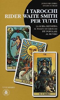 I tarocchi Rider Waite Smith per tutti