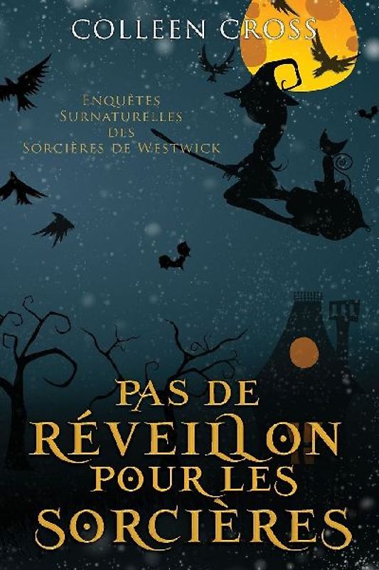 Pas de réveillon pour les sorcières