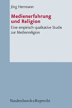 Medienerfahrung und Religion