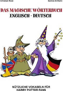 Das magische Wörterbuch Englisch - Deutsch