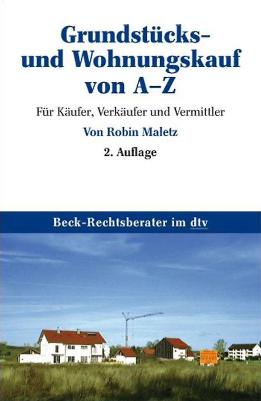 Grundstücks- und Wohnungskauf von A - Z