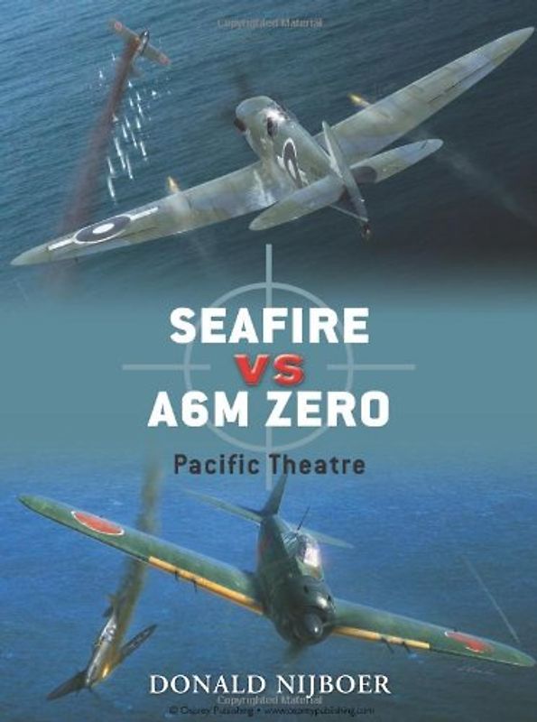 Seafire vs A6M Zero: Pacific Theatre (Duel) - Donald Nijoboer
