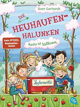 Die Heuhaufen-Halunken - Rache ist Süßkram