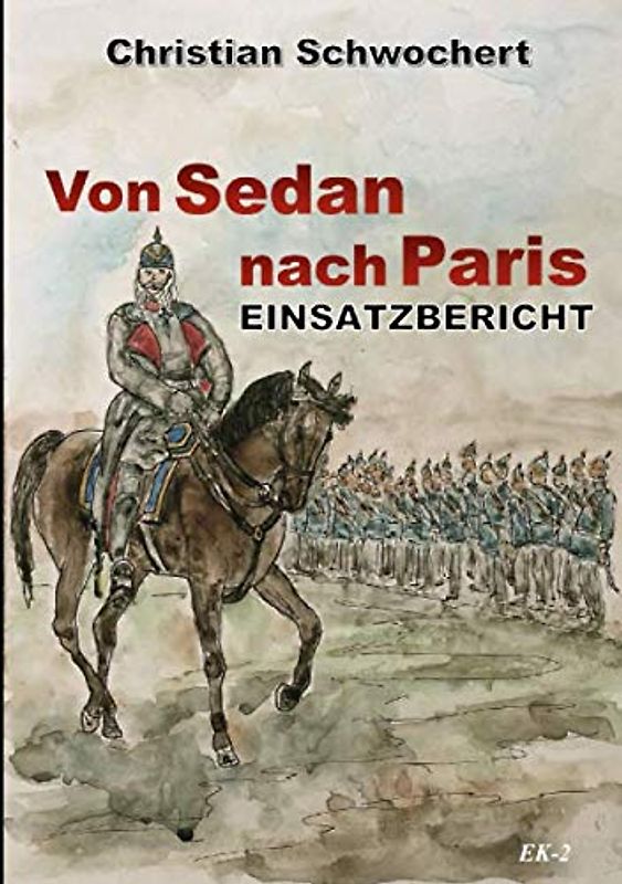 Einsatzbericht: Von Sedan nach Paris