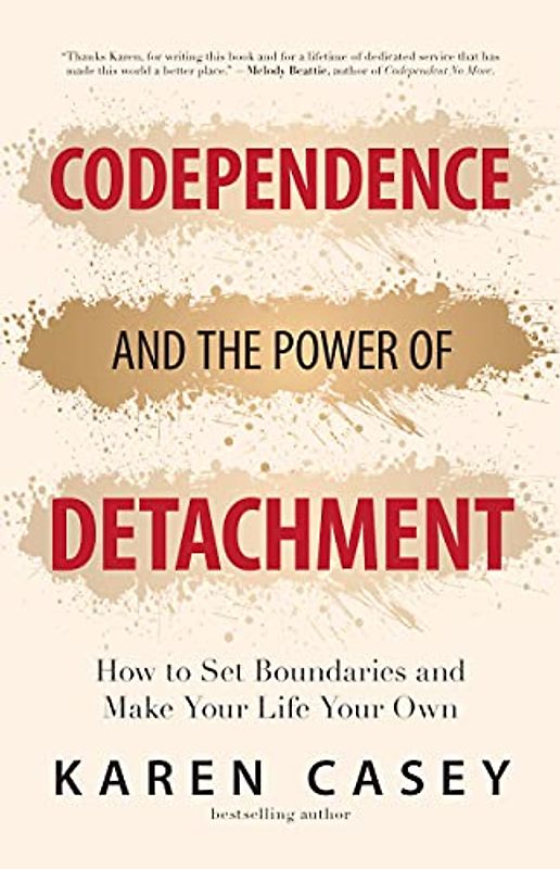 Codependence and the Power of Detachment