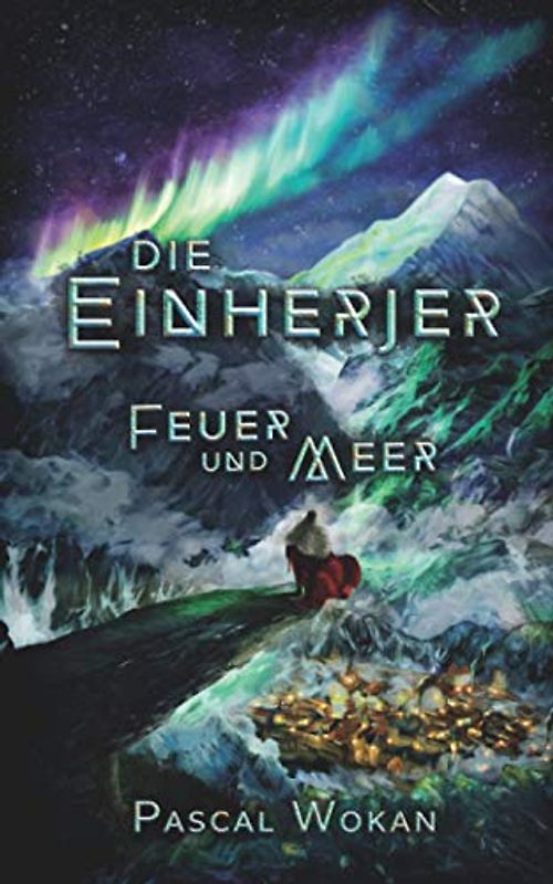 Die Einherjer: Feuer und Meer