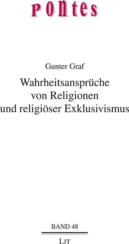 Wahrheitsansprüche von Religionen und religiöser Exklusivismus