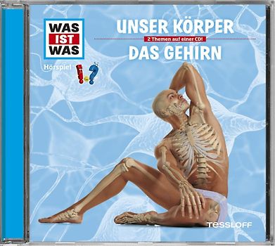 WAS IST WAS Hörspiel: Unser Körper/ Das Gehirn