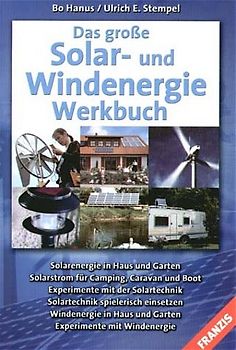 Das grosse Solar- und Windenergie-Werkbuch