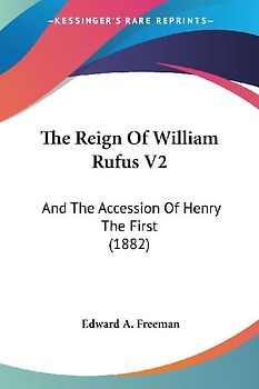 The Reign Of William Rufus V2