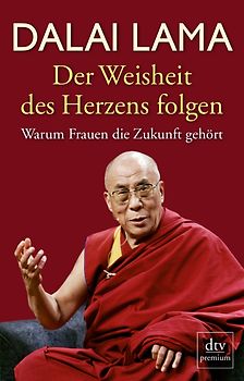 Der Weisheit des Herzens folgen