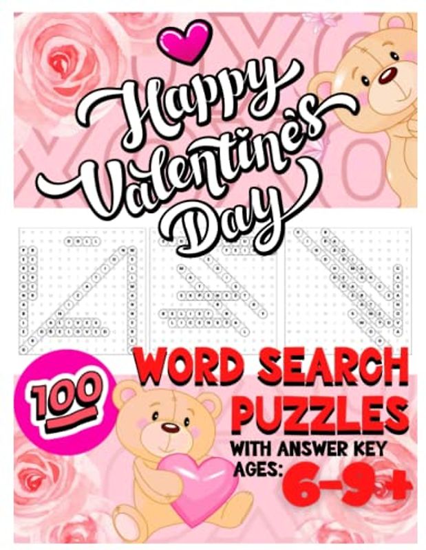 Valentine's Day Word Search Puzzle Activity Book for Kids: Ages 6-9 and Up Includes 100 Pages Crossword with Solution Answer Key