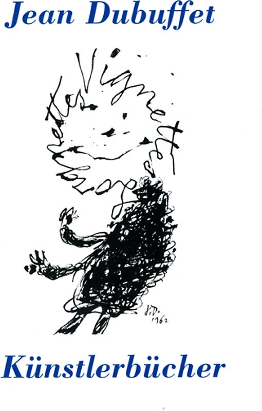 Jean Dubuffet: Künstlerbücher
