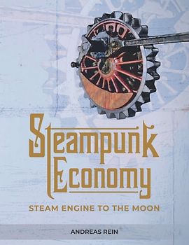 Steampunk Economy