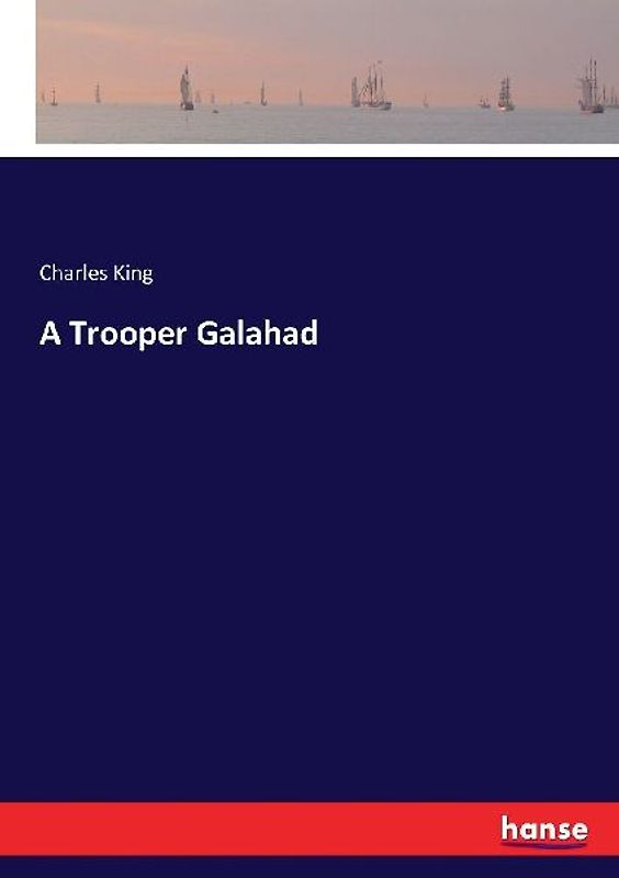 A Trooper Galahad