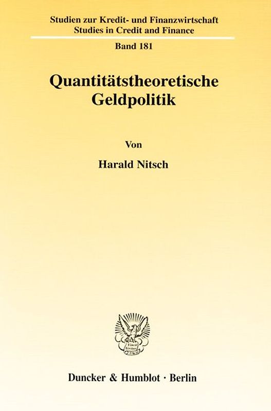Quantitätstheoretische Geldpolitik.