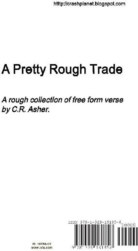 A Pretty Rough Trade