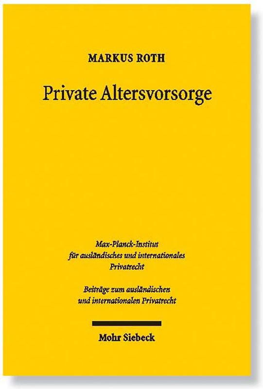 Private Altersvorsorge: Betriebsrentenrecht und individuelle Vorsorge