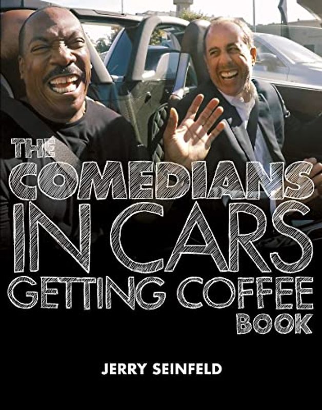 The Comedians in Cars Getting Coffee Book