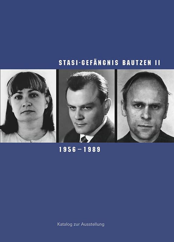Stasi-Gefängnis Bautzen II, 1956–1989