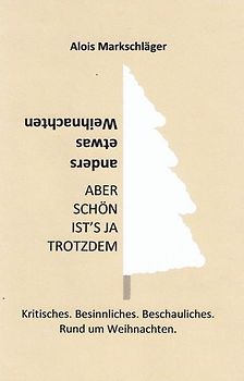 Weihnachten etwas anders -Aber schön ist's ja trotzdem