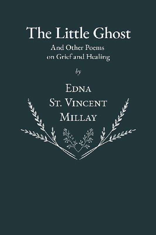 The Little Ghost - And Other Poems on Grief and Healing