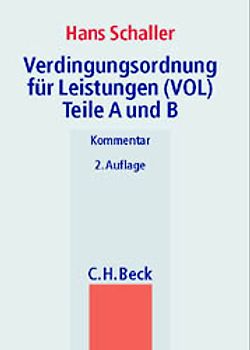 Verdingungsordnung für Leistungen (VOL) - ausgenommen Bauleistungen - Teile A und B