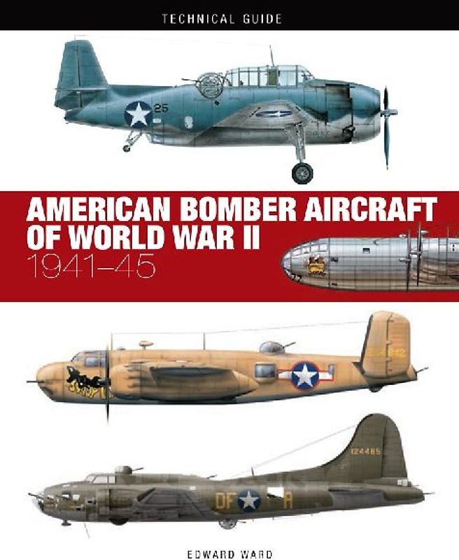 American Bomber Aircraft of World War II
