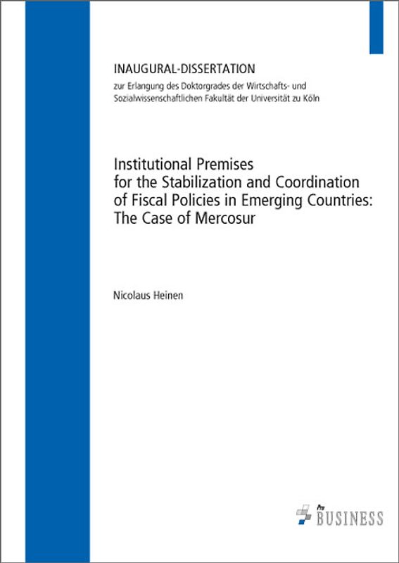 Institutional Premises for the Stabilization and Coordination of Fiscal Policies in Emerging Countries: The Case of Mercosur
