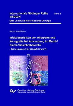 Infektionsrisiken von Allografts und Xenografts bei Anwendung im Mund-/Kiefer-/Gesichtsbereich?