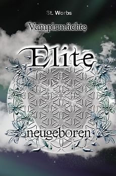 Vampirmächte / Vampirmächte Elite Band 2