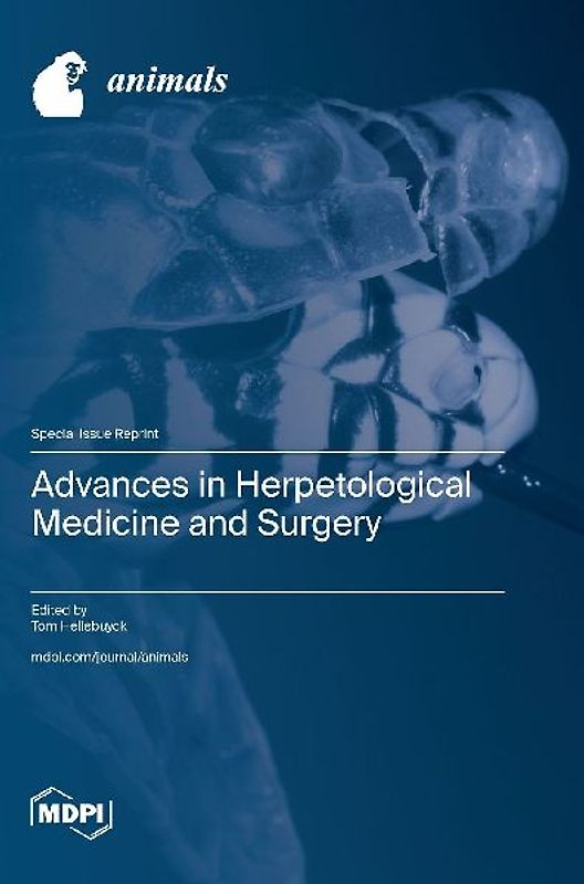 Advances in Herpetological Medicine and Surgery