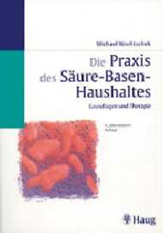 Die Praxis des Säure-Basen-Haushaltes