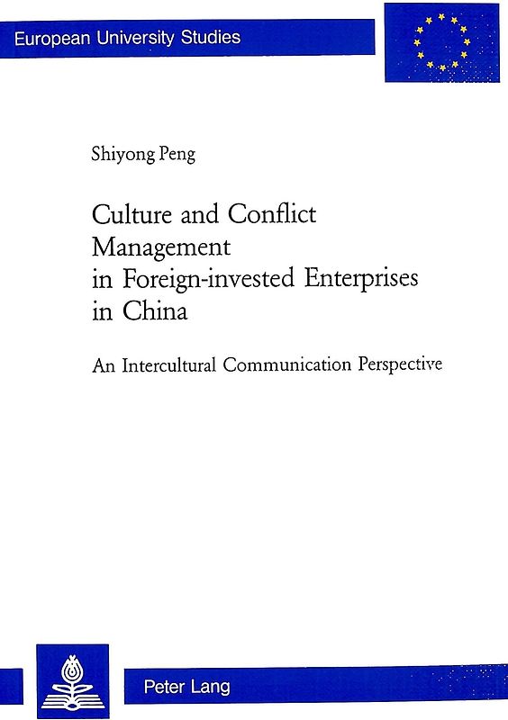 Culture and Conflict Management in Foreign-invested Enterprises in China