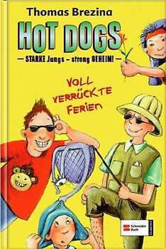 Hot Dogs - Starke Jungs - Streng Geheim