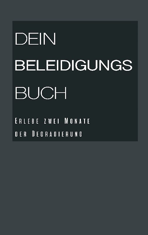 Dein Beleidigungsbuch