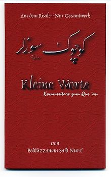 Risale-i Nur. Kommentare zum Qur'an / Kleine Worte