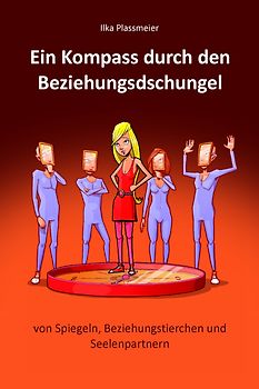 Ein Kompass durch den Beziehungsdschungel